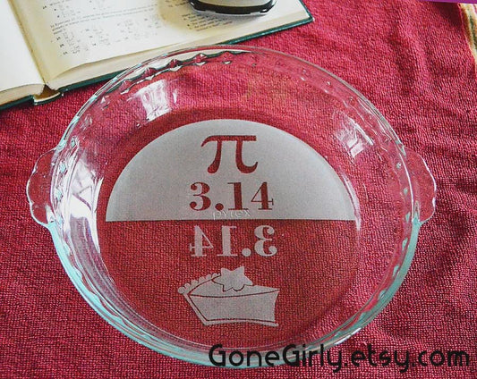 3.14 = Pie Engraved Pie Plate | 9.5” Deep Dish Glass Pie Dish | Math Lover or Teacher Gift | Perfect for Pi Day Party
