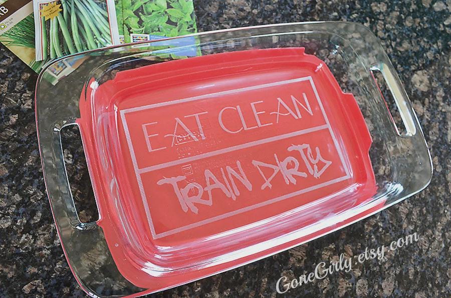 Eat Clean Train Dirty Engraved 7x11 Casserole Dish – Fitness-Inspired Personalized Bakeware Gift