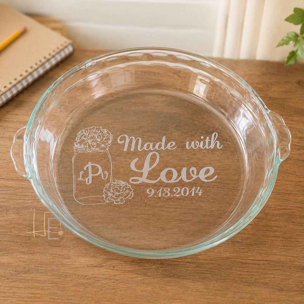Engraved Pyrex Pie Plate - "Made With Love" Mason Jar Design
