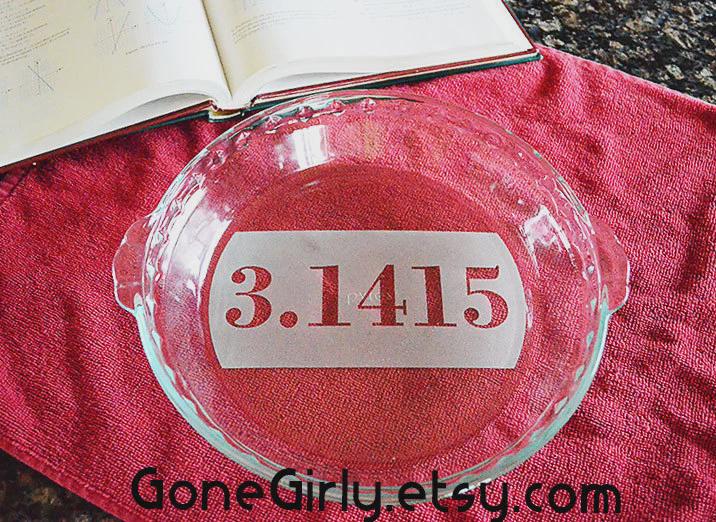 Engraved Glass Pie Plate: Funny Math Pi Day Gift