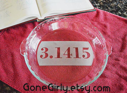 Engraved Glass Pie Plate: Funny Math Pi Day Gift