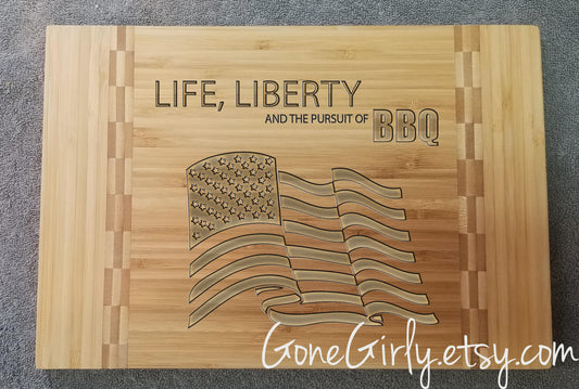 Life Liberty and the Pursuit of BBQ Cutting Board – Custom Engraved Patriotic Grill Gift for Him or Her