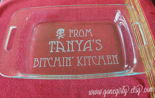 Bitchin’ Kitchen Engraved 7x11 Casserole Dish – Funny Custom Bakeware Gift for Foodies