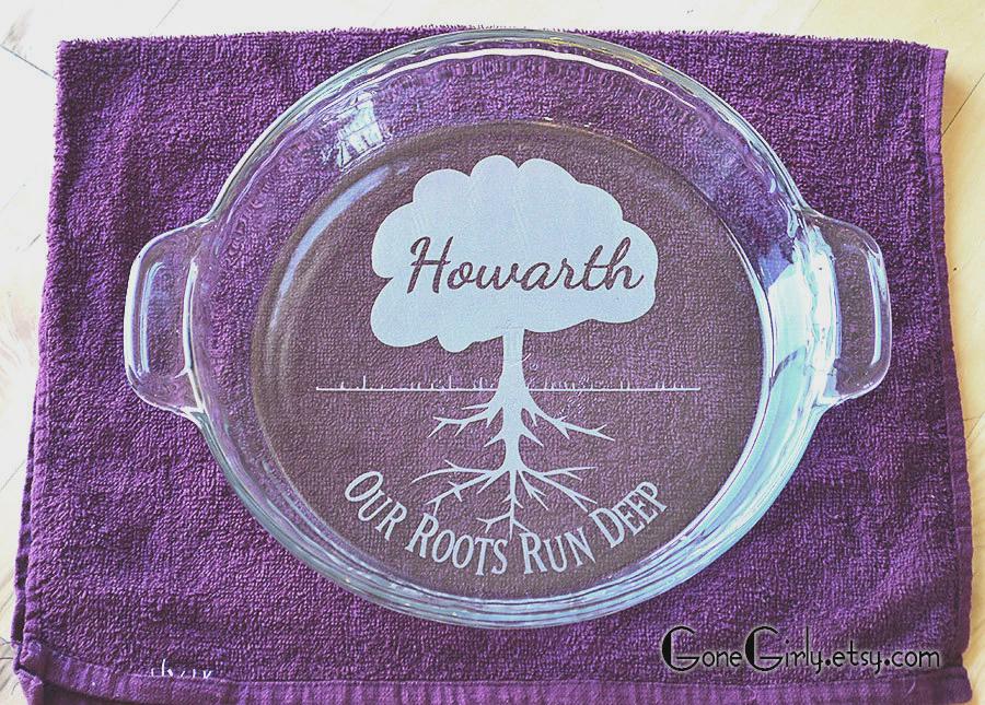 Family Tree - Our Roots Run Deep - Family Reunion or Family Present. Engraved Basic or Deep Dish Pie Plate