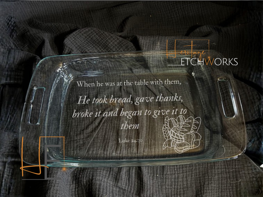 7x11 Baking Dish with Bible Verse | Engraved Glass Bakeware | Faith Inspired Kitchen Gift | Easter Gift | Scripture Dish