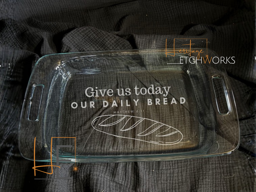 7x11 Baking Dish with Bible Verse | Engraved Glass Bakeware | Faith Inspired Kitchen Gift | Easter Gift | Scripture Dish