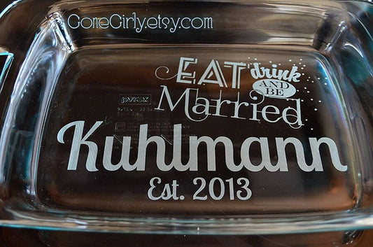 Eat, Drink, and Be Married Engraved 9x13 Casserole Dish with Red Lid – Personalized Wedding Gift Bakeware