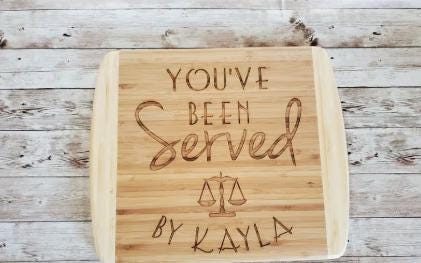 You’ve Been Served Custom Engraved Bamboo Cutting Board – Personalized Lawyer or Attorney Gift