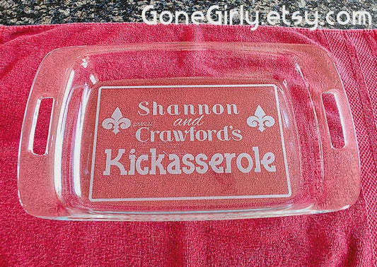 Fleur de Lis “Kickasserole” Engraved 7x11 Casserole Dish – Personalized Gift for Weddings or Any Occasion