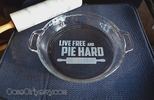Live Free and Pie Hard Plate – Funny Engraved Glass Pie Dish Gift