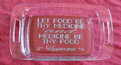Let Food Be Thy Medicine — Hippocrates Quote Engraved 7x11 Casserole Dish – Healthy Living Personalized Gift